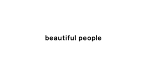 Beautiful People