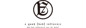 A GOOD BAD INFLUENCE