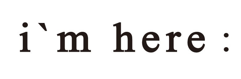 I’m here: